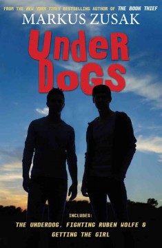 Underdogs : three novels  Cover Image