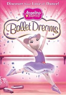 Angelina ballerina. Ballet dreams Cover Image