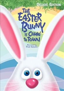 The Easter Bunny is comin' to town  Cover Image