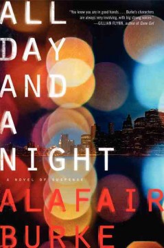 All day and a night : a novel of suspense Book cover