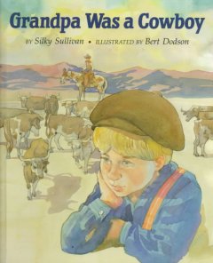 Grandpa was a cowboy  Cover Image