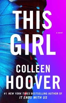 This girl : a novel Book cover