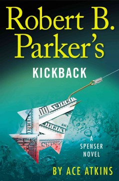 Robert B. Parker's Kickback  Cover Image