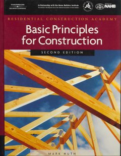 Residential construction academy : basic principles for construction  Cover Image