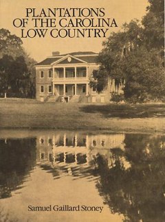 Plantations of the Carolina low country  Cover Image