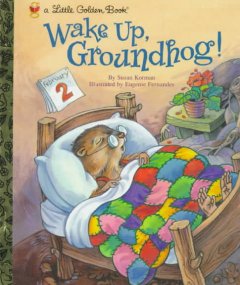 Wake up, groundhog!  Cover Image