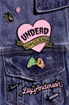 Undead girl gang : a novel Book cover