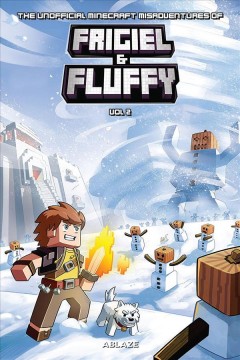 The Minecraft-inspired misadventures of Frigiel and Fluffy. Vol. 2  Cover Image