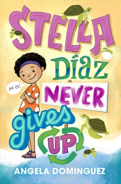Stella Diaz never gives up Book cover