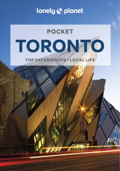 Pocket Toronto : top sights, local experiences  Cover Image