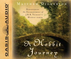 A hobbit journey : discovering the enchantment of J. R. R. Tolkien's Middle-Earth  Cover Image
