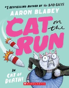 Cat on the run in cat of death! Book cover