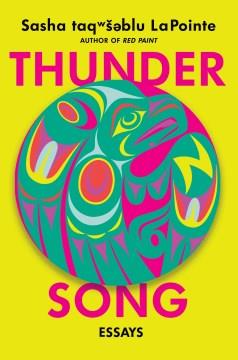 Thunder song : essays Book cover