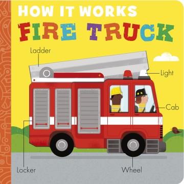 How it works : fire truck Book cover