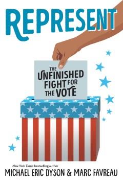 Represent : the unfinished fight for the vote Book cover