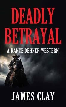 Deadly betrayal Book cover