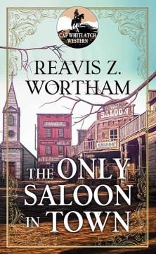 The only saloon in town Book cover