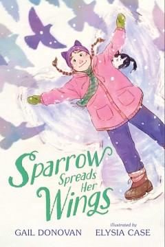 Sparrow spreads her wings Book cover