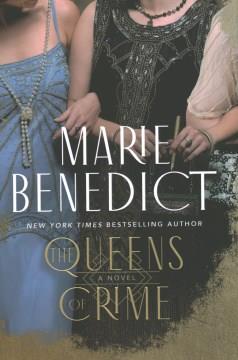 The queens of crime : a novel Book cover