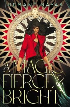 A magic fierce & bright  Cover Image