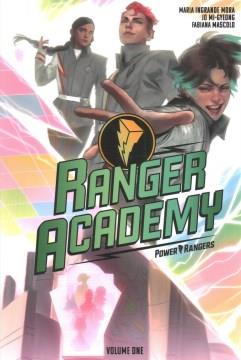 Ranger Academy. Volume One  Cover Image