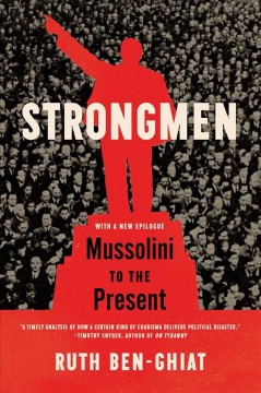 Strongmen : Mussolini to the present Book cover