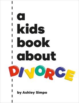 A kids book about divorce Book cover