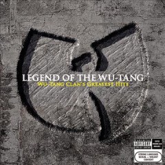 Legend of the Wu-Tang : Wu-Tang Clan's greatest hits Book cover