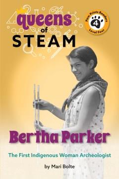 Bertha Parker : the first indigenous American woman archaeologist Book cover