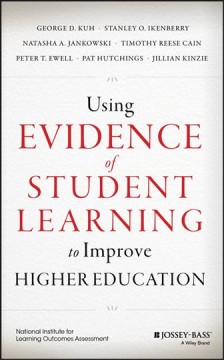 Using evidence of student learning to improve higher education Book cover