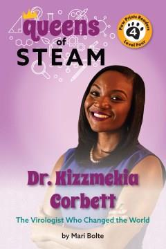Dr. Kizzmekia Corbett : the virologist who changed the world Book cover