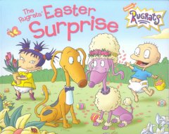 The Rugrats' Easter surprise  Cover Image