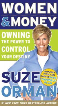 Women & money : owning the power to control your destiny  Cover Image