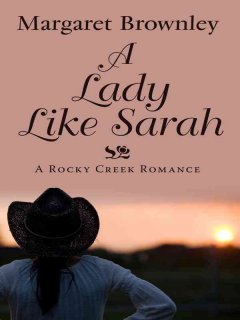 A lady like Sarah : a Rocky Creek romance  Cover Image