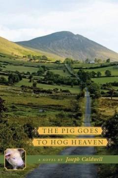 The pig goes to hog heaven Book cover