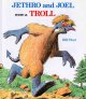 Go to record Jethro and Joel were a troll