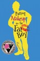 Go to record Putting makeup on the fat boy