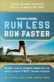 Go to record Run less, run faster : become a faster, stronger runner wi...