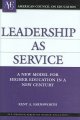 Go to record Leadership as service : a new model for higher education i...