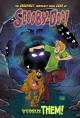 Go to record Scooby-Doo versus them!