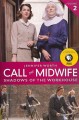 Go to record Call the midwife. Vol. 2, Shadows of the workhouse