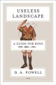 Go to record Useless landscape, or A Guide for boys