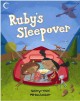 Go to record Ruby's sleepover