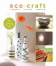 Go to record Eco craft : recycle, recraft, restyle