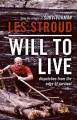 Go to record Will to live : dispatches from the edge of survival