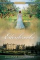 Go to record Edenbrooke : a proper romance