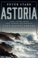 Go to record Astoria : John Jacob Astor and Thomas Jefferson's lost Pac...