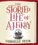 Go to record The storied life of A. J. Fikry