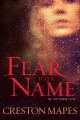 Go to record Fear has a name