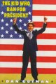Go to record The kid who ran for President